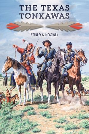 TEXAS TONKAWAS - Paperback
