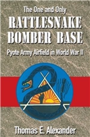 Rattlesnake Bomber Base - Paperback