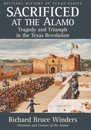 SACRIFICED AT THE ALAMO - Paperback