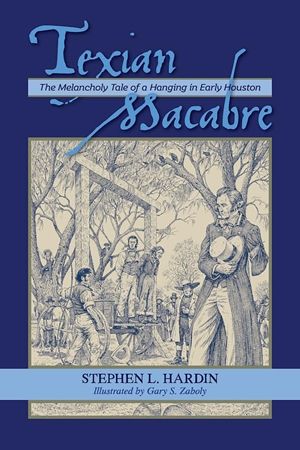 Texian Macabre (Revised Edition) - Cloth