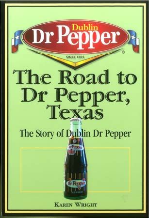 ROAD TO DR PEPPER TEXAS - Paperback