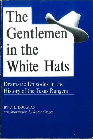 GENTLEMEN IN THE WHITE HATS - Paperback