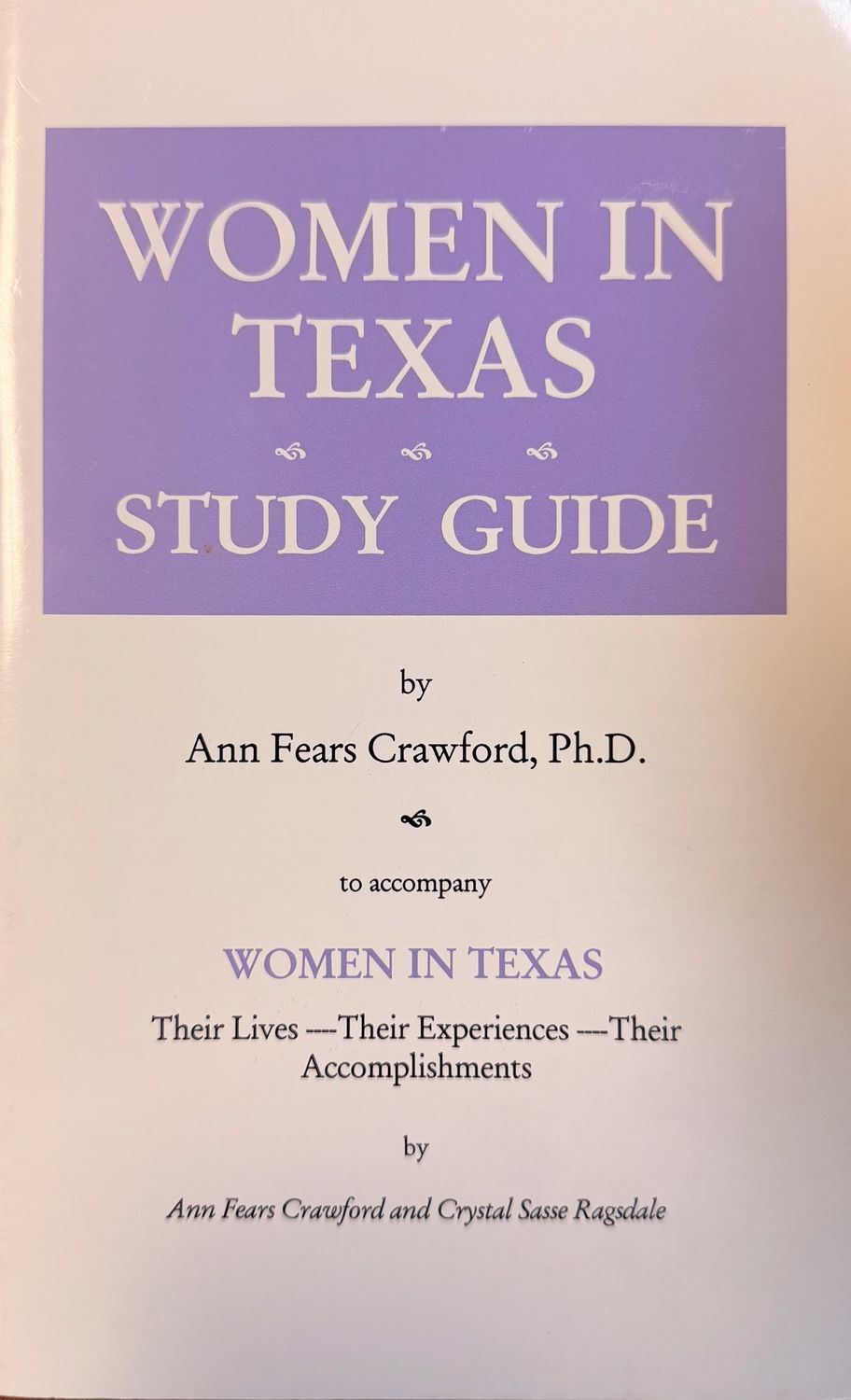 WOMEN IN TEXAS-STUDY GUIDE - Paperback