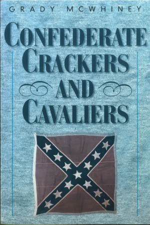 CONFEDERATE CRACKERS &amp; CAVALIERS - Paperback