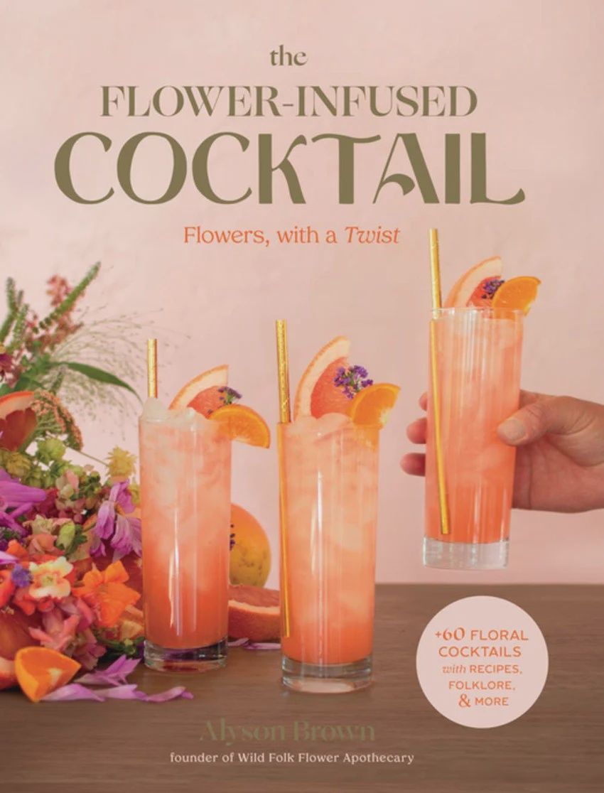 Flower Infused Cocktail Book