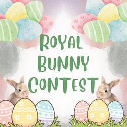Royal Bunny Contest