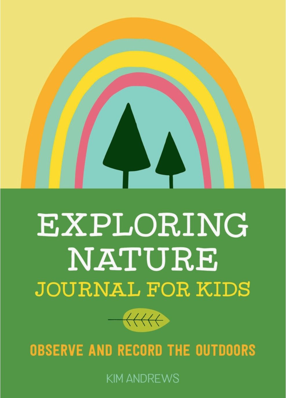 Exploring Nature Journal For Kids