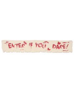 ENTER IF YOU DARE! 12"X6FT
