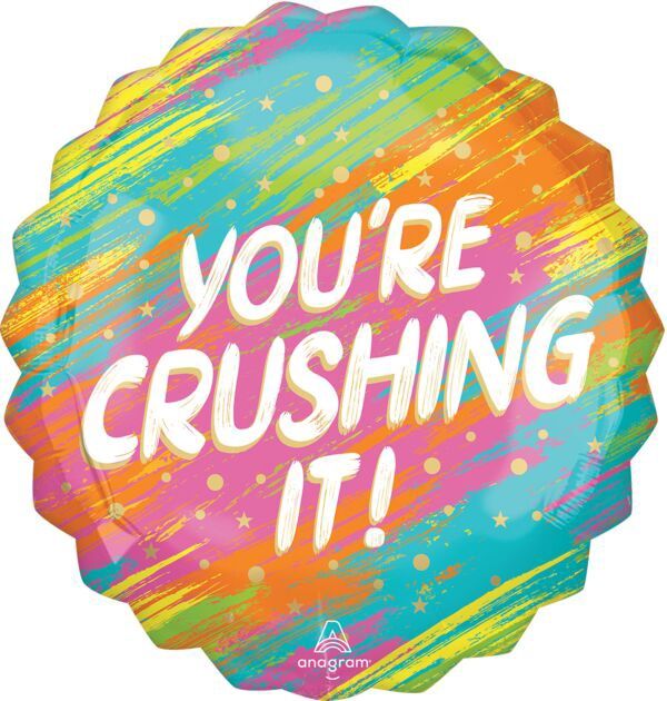 28" You'Re Crushing It