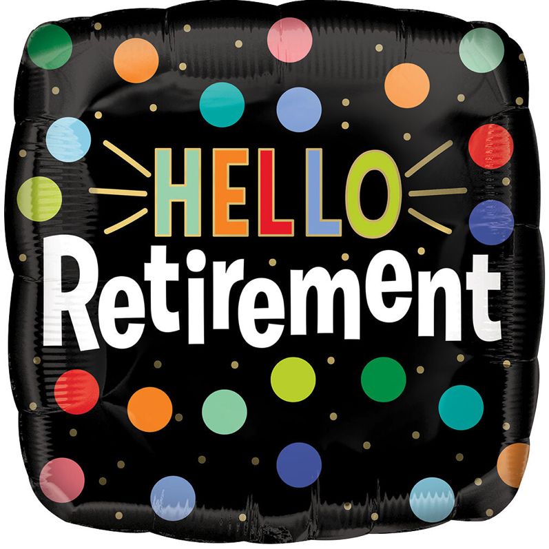 Hello Retirement! Black 18"