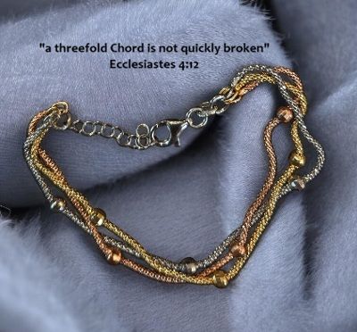 "THREE FOLD CHORD" BRACELET                        Ecclesiastes 4:12