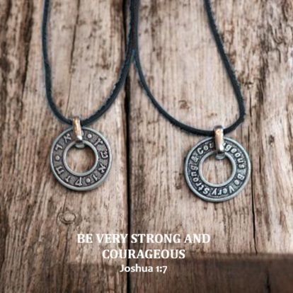 "Be Strong and Very  Courageous"