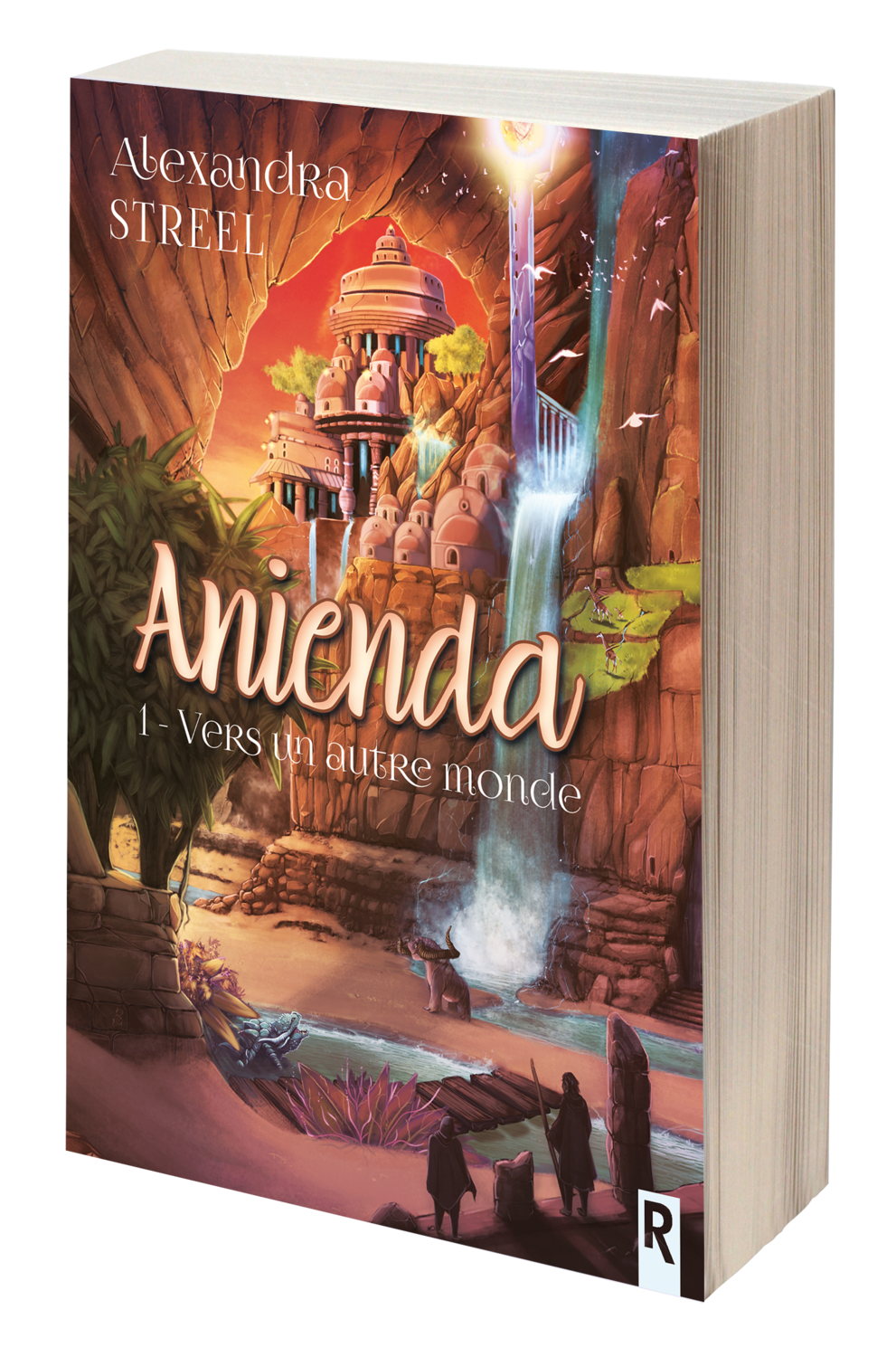Anienda : 1 - Vers un autre monde - Alexandra STREEL