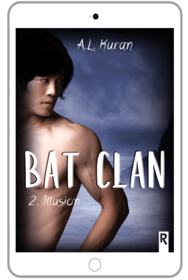 Bat Clan : 2 - Illusion - A. L. KURAN
