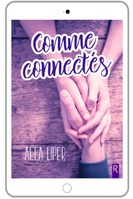 Comme connectés - Aëla LIPER