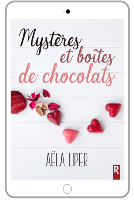 Mystères & boîtes de chocolats - Aëla LIPER