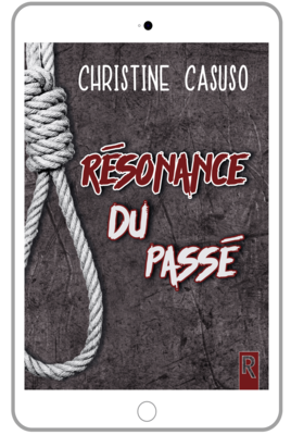 Résonance du passé - Christine CASUSO
