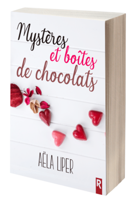 Mystères & boîtes de chocolats - Aëla LIPER