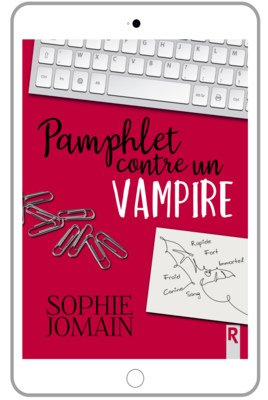 Pamphlet contre un vampire - Sophie JOMAIN
