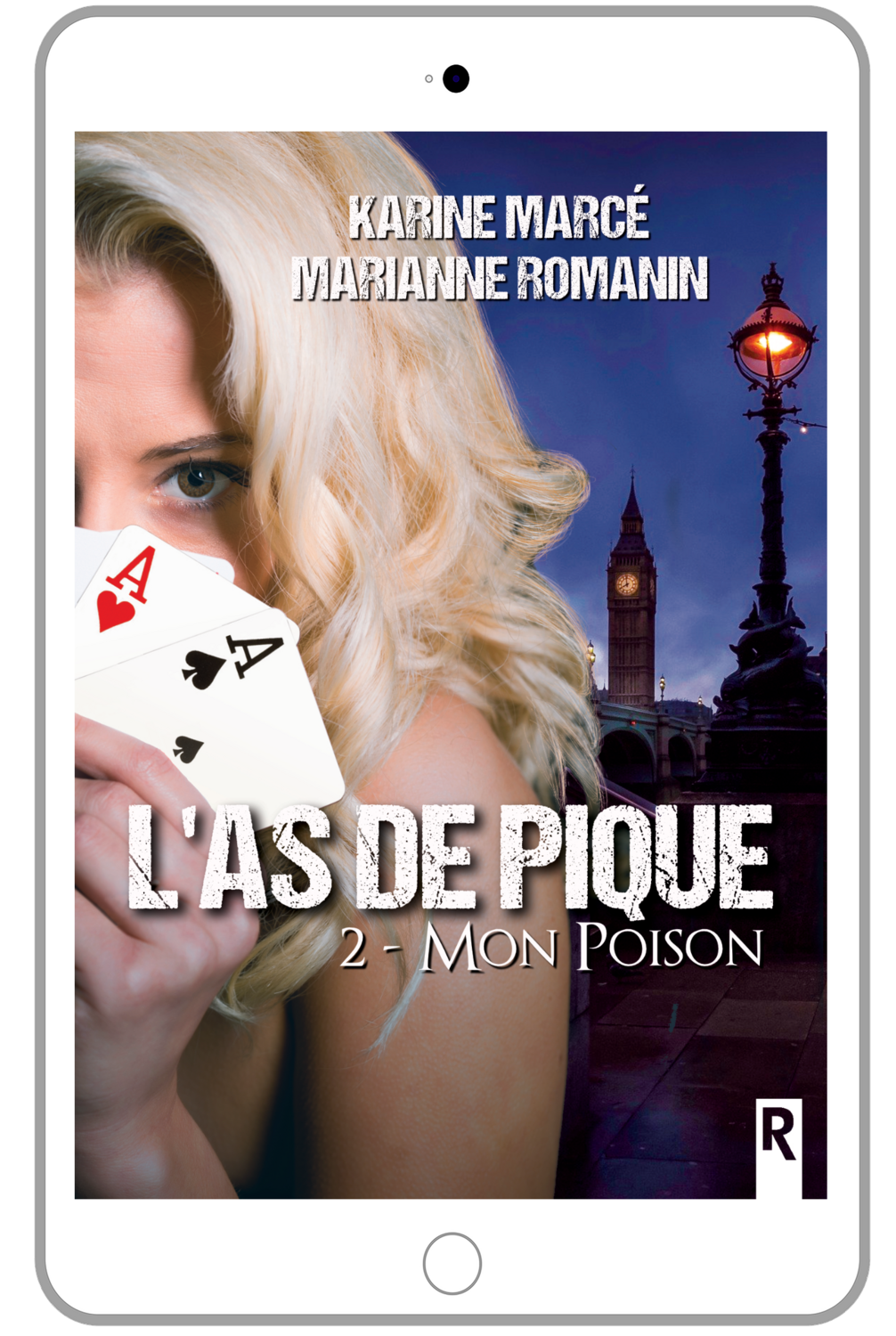 L'as de pique : 2 - Mon poison - Karine Marcé & Marianne Romanin