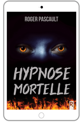 Hypnose mortelle - Roger PASCAULT