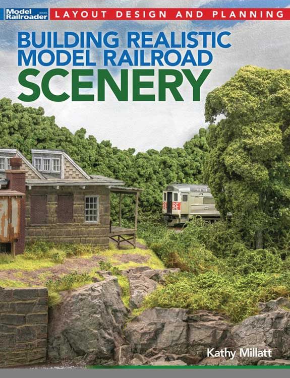 Building Realistic Model Railroad Scenery Kalmbach Publishing Co #12835