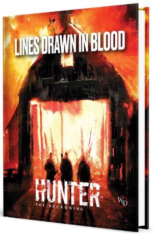 Hunter: The Reckoning 5E Rpg Lines Drawn In Blood