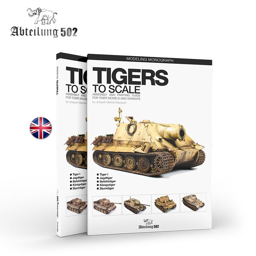 Abteilung502 Book Tigers To Scale - by Joaquín García Gázquez (English) - ABT612