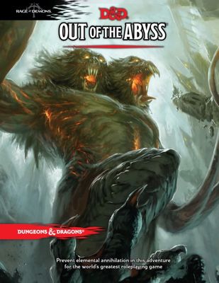 D&amp;D RPG Out Of The Abyss