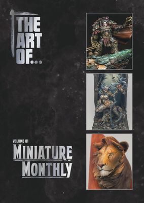 WLG THE ART OF...Miniature Monthly
