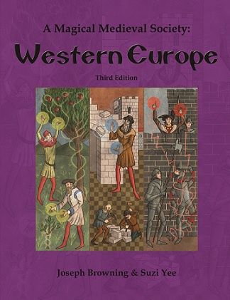 A Magical Medievel Society: Western Europe