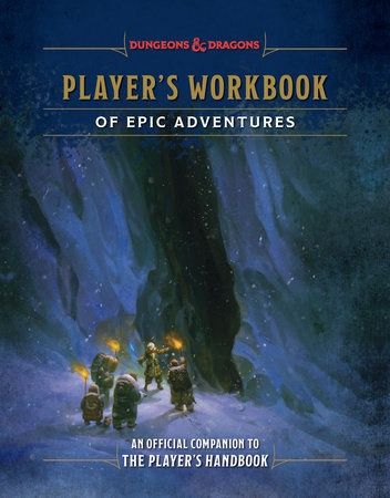 D&amp;D: Player's Workbook Of Epic Adventures Hardcover