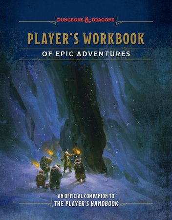 D&amp;D: Player's Workbook Of Epic Adventures Hardcover