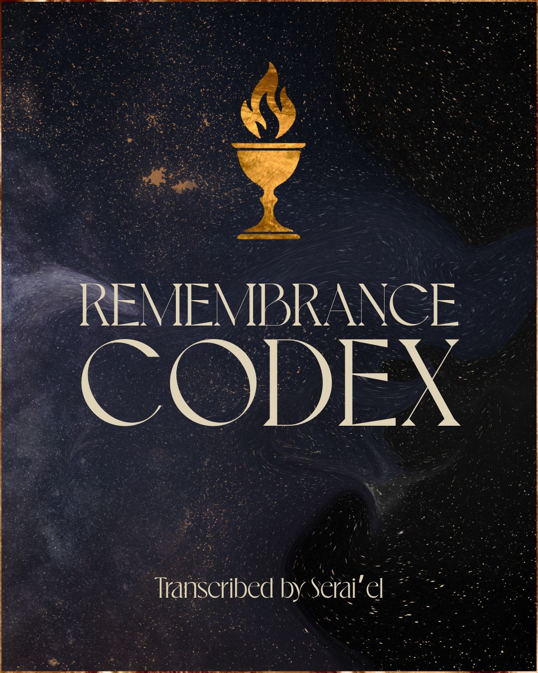 REMEMBRANCE CODEX Living Architecture of Divine Return
