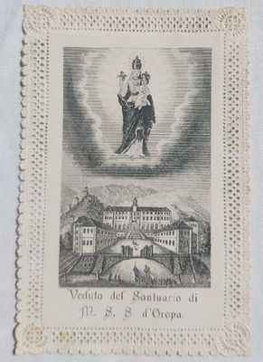 Santino Holy Card Merlettato Veduta del Santuario di Madonna S. S. d'Oropa Biella 1892 Santino Holy Card Merlettato Veduta del Santuario di Madonna S. S. d'Oropa Biella 1892
