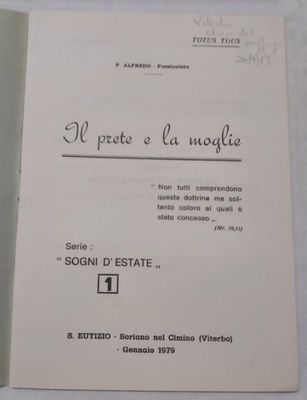 Libretto Il Prete e la Moglie 1979, P. Alfredo Passionista Libretto Il Prete e la Moglie 1979, P. Alfredo Passionista