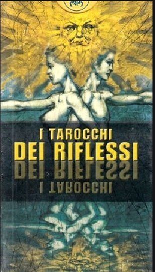 I Tarocchi dei Riflessi EX102. Edizioni Lo Scarabeo Prima Edizione I Tarocchi dei Riflessi EX102. Edizioni Lo Scarabeo Prima Edizione