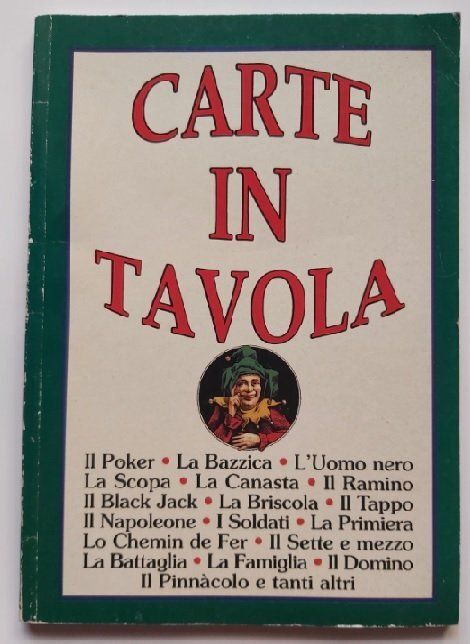 Libro Carte in Tavola - Guida ai più Popolari Giochi di Carte 1991 Libro Carte in Tavola - Guida ai più Popolari Giochi di Carte 1991