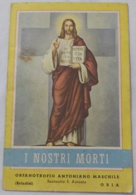 Libretto Religioso I Nostri Morti Orfanotrofio Antoniano Maschile Oria Brindisi Anni ’50 Libretto Religioso I Nostri Morti Orfanotrofio Antoniano Maschile Oria Brindisi Anni ’50
