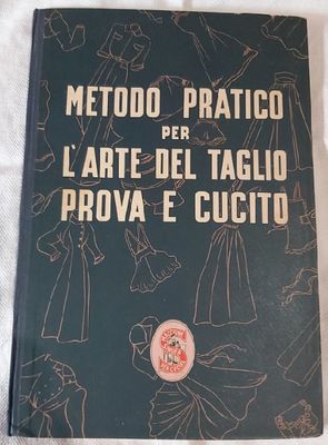 Libro Metodo Pratico per l'Arte del Taglio Prova e Cucito Singer Vintage Libro Metodo Pratico per l'Arte del Taglio Prova e Cucito Singer Vintage