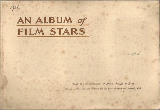 Album Figurine Sigarette John Player & Sons Price One Penny Imperial Tobacco Film Stars 1936 Album Figurine Sigarette John Player & Sons Price One Penny Imperial Tobacco Film Stars 1936