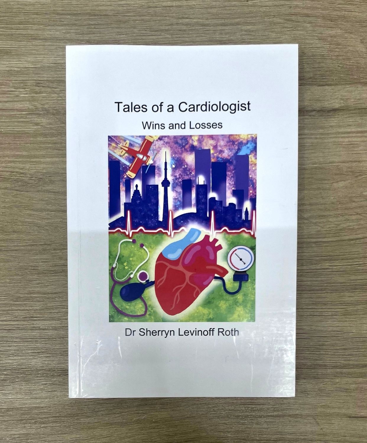 TALES OF A CARDIOLOGIST