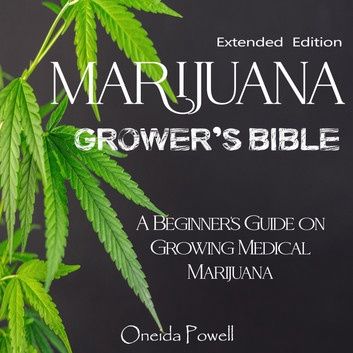 Marijuana Grower's Bible