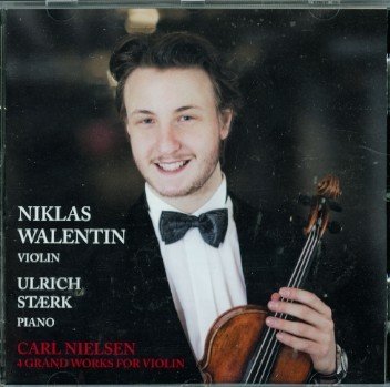 "Carl Nielsen - 4 grand works for violin"
