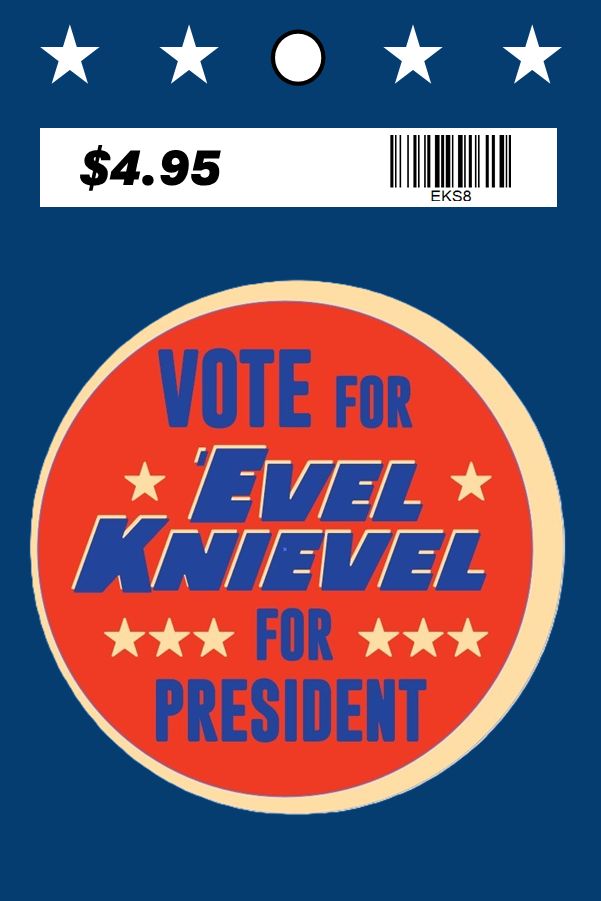Vote Evel Knievel for President Sticker