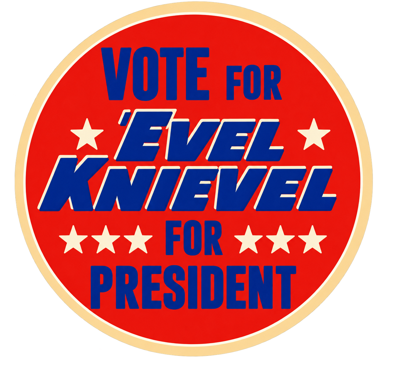 Vote Evel Knievel for President Sticker
