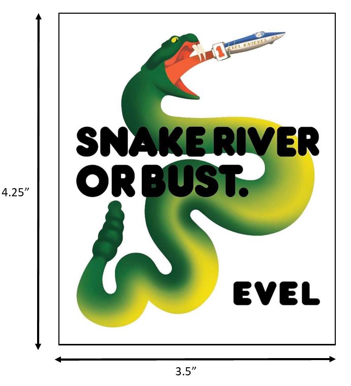 Snake River or Bust Sticker