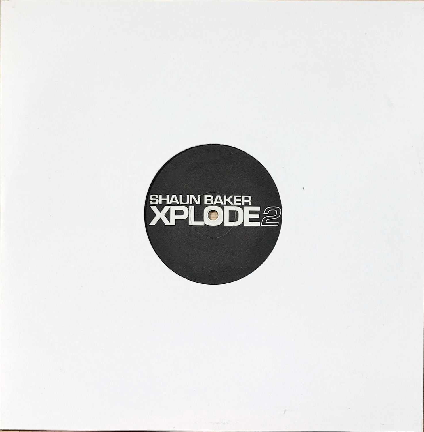 SHAUN BAKER – XPLODE 2
