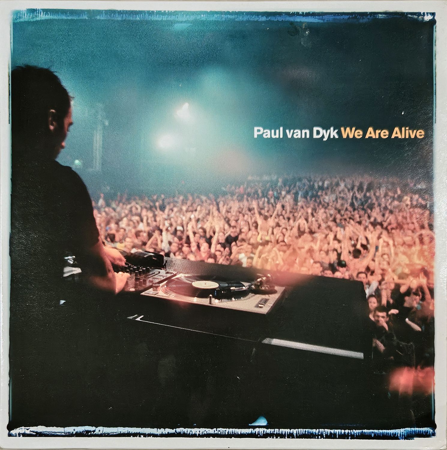 PAUL VAN DYK – WE ARE ALIVE