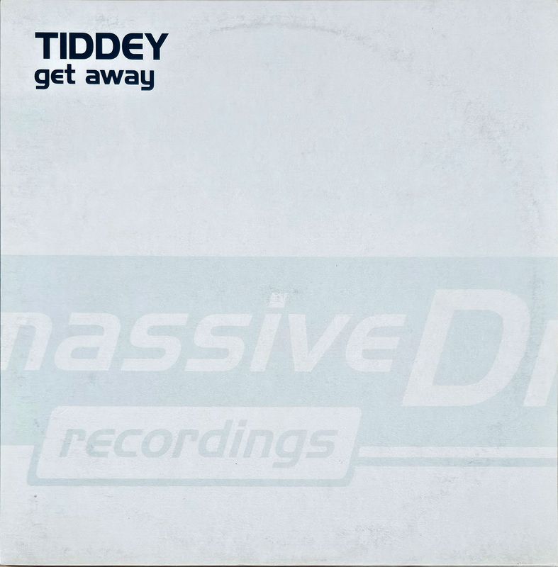 TIDDEY – GET AWAY TIDDEY – GET AWAY